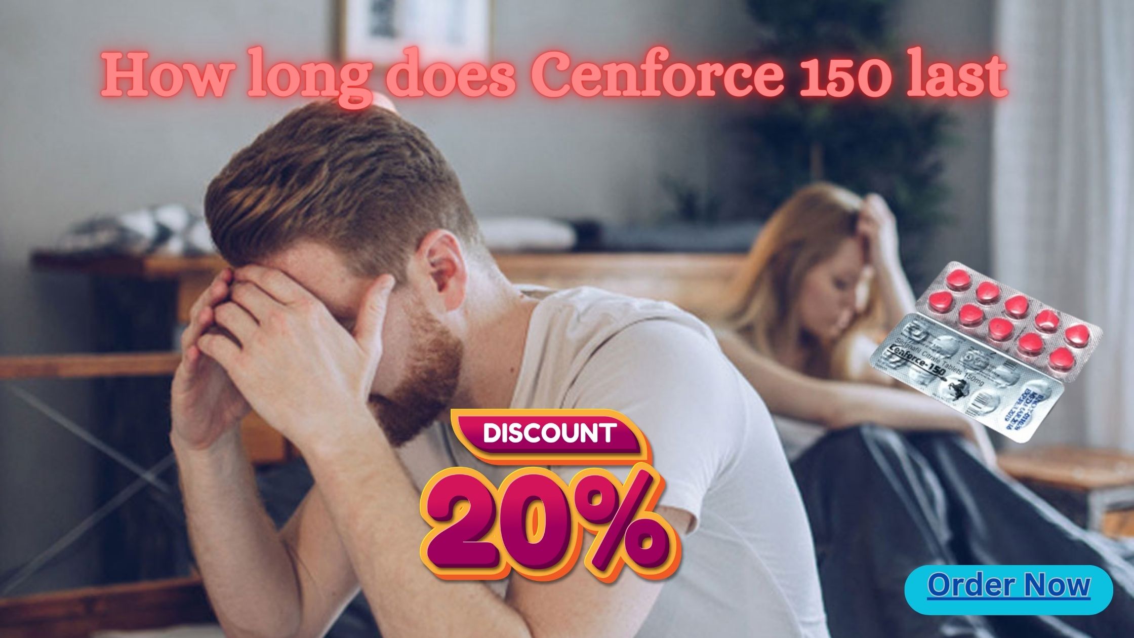 Unlocking the Secrets - How Long Does Cenforce 150 Last